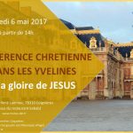Conférence chrétienne dans les Yvelines 6 mai 2017
