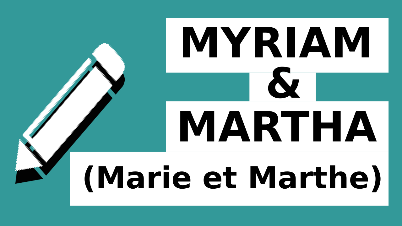 Myriam et Marha